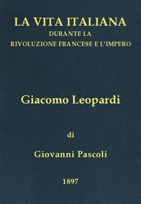 Giacomo Leopardi (1798-1837) by Giovanni Pascoli