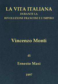 Vincenzo Monti (1754-1828) by Ernesto Masi