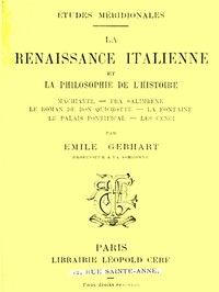 La Renaissance Italienne et la Philosophie de l'Histoire by Emile Gebhart