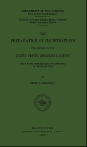 The Preparation of Illustrations for Reports of the United States Geological