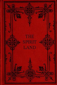 The Spirit Land by Samuel B. Emmons