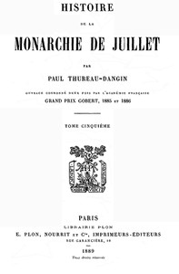 Histoire de la Monarchie de Juillet (Volume 5 / 7) by Paul Thureau-Dangin