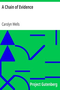 A Chain of Evidence by Carolyn Wells