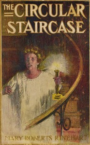 The Circular Staircase by Mary Roberts Rinehart