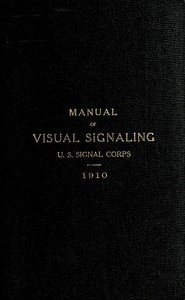 Visual Signaling by United States. Army. Signal Corps