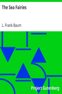 The Sea Fairies by L. Frank Baum