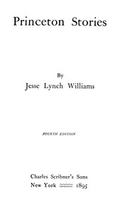 Princeton Stories by Jesse Lynch Williams