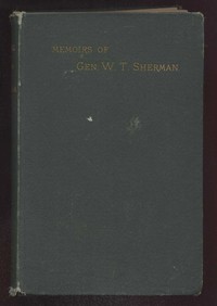 Memoirs of General William T. Sherman — Complete by William T. Sherman