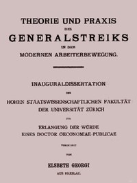 Theorie und Praxis des Generalstreiks in der modernen Arbeiterbewegung by Georgi