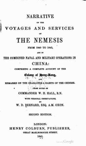 Narrative of the Voyages and Services of the Nemesis from 1840 to 1843 by Bernard et al.