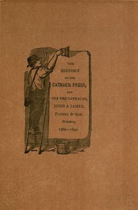 The History of the Catnach Press by Charles Hindley