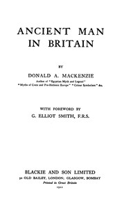 Ancient Man in Britain by Donald A. Mackenzie