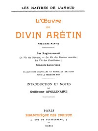 L'oeuvre du divin Arétin, première partie by Pietro Aretino