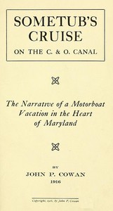 Sometub's Cruise on the C. &amp; O. Canal by John Pryor Cowan