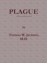 Plague by Thomas Wright Jackson