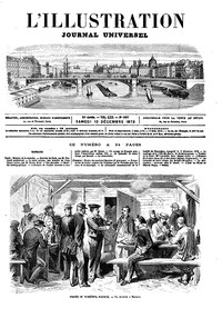 L'Illustration, No. 1607, 13 décembre 1873 by Various