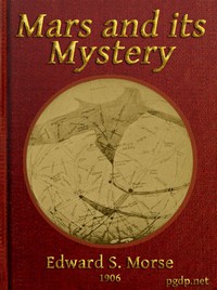 Mars and Its Mystery by Edward Sylvester Morse