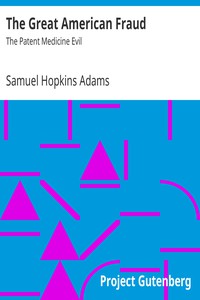 The Great American Fraud by Samuel Hopkins Adams