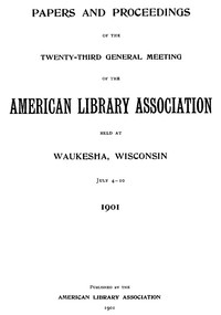 Papers and Proceedings of the Twenty-Third General Meeting of the American