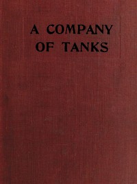 A Company of Tanks by William Henry Lowe Watson