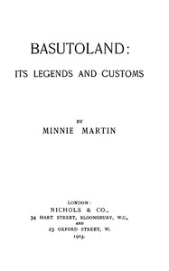 Basutoland: Its Legends and Customs by Minnie Martin