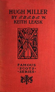 Hugh Miller by W. Keith Leask