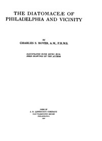 The Diatomaceæ of Philadelphia and Vicinity by Charles S. Boyer