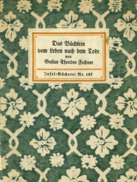 Das Büchlein vom Leben nach dem Tode by Gustav Theodor Fechner