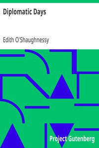 Diplomatic Days by Edith O'Shaughnessy