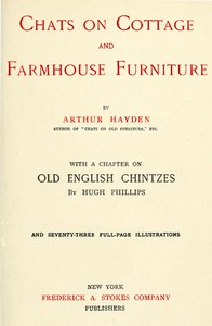 Chats on Cottage and Farmhouse Furniture by Arthur Hayden