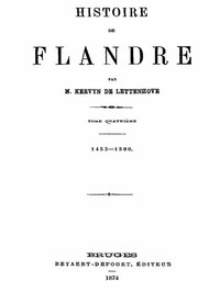 Histoire de Flandre (T. 4/4) by Kervyn de Lettenhove