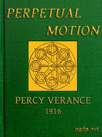 Perpetual Motion by Henry Dircks and Percy Verance