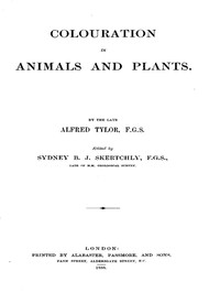 Colouration in Animals and Plants by Alfred Tylor