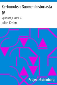 Kertomuksia Suomen historiasta IV by Julius Krohn