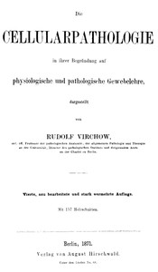 Die Cellularpathologie by Rudolf Virchow