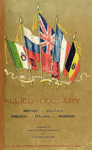 Allied Cookery: British, French, Italian, Belgian, Russian by Raoul Dandurand et al.