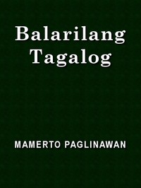 Balarilang Tagalog by Mamerto Paglinawan