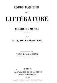 Cours familier de Littérature - Volume 18 by Alphonse de Lamartine