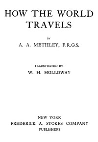 How the World Travels by Alice A. Methley