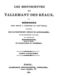 Les historiettes de Tallemant des Réaux, tome cinquième by Tallemant des Réaux