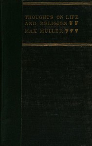 Thoughts on Life and Religion by F. Max Müller