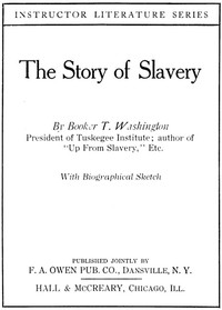 The Story of Slavery by Booker T. Washington