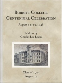 Burritt College Centennial Celebration, August 13-15, 1948 by Charles Lee Lewis