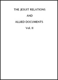 The Jesuit Relations and Allied Documents, Vol. 2:  Acadia, 1612-1614 by Thwaites