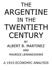 The Argentine in the Twentieth Century by Lewandowski and Martínez