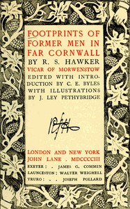 Footprints of Former Men in Far Cornwall by Robert Stephen Hawker