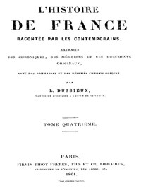 L'Histoire de France racontée  par les Contemporains (Tome 4/4) by L. Dussieux