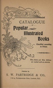 S. W. Partridge &amp; Co. Catalogue of Popular Illustrated Books, 1904