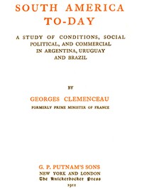 South America To-day by Georges Clemenceau