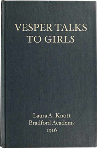 Vesper Talks to Girls by Laura A. Knott